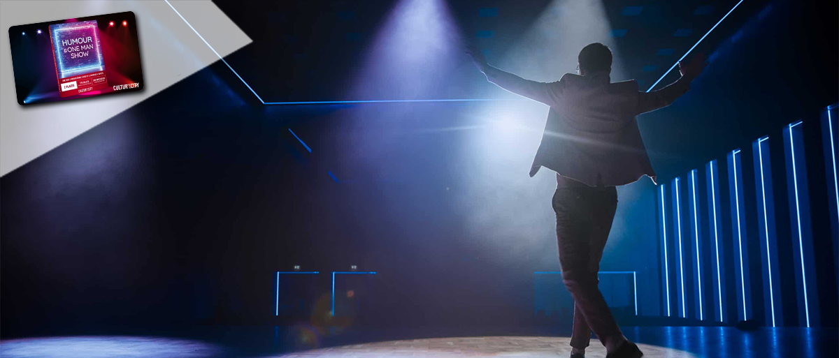 Cultur'in the city - Humour & One Man Show